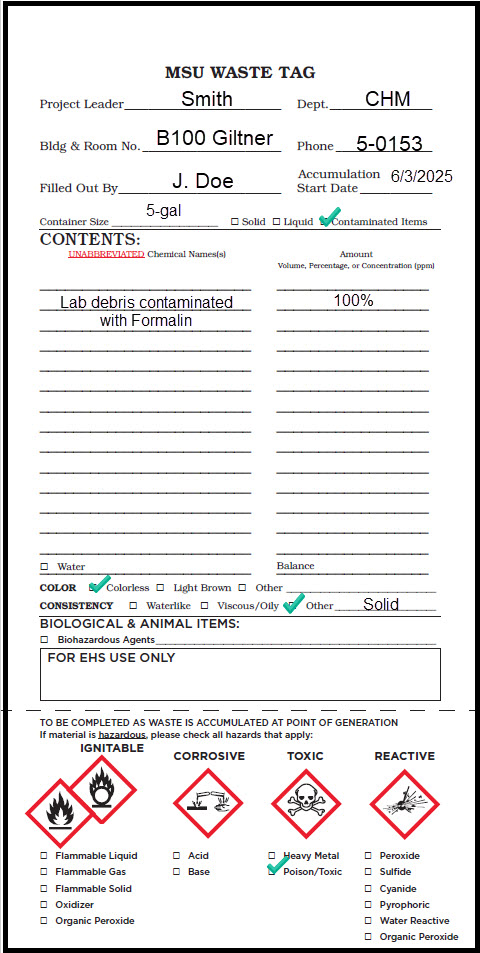Properly completed MSU Waste Tag for formalin contaminated debris.